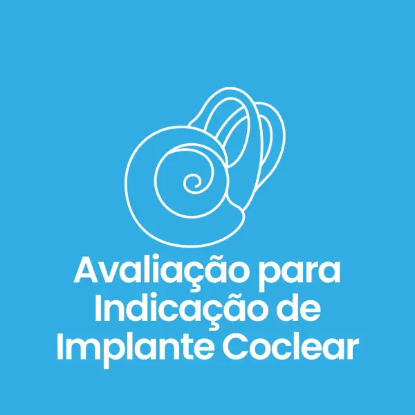 Avaliação para Indicação de Implante Coclear Clisound 